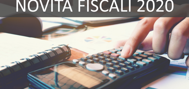 Le novità fiscali del 2020